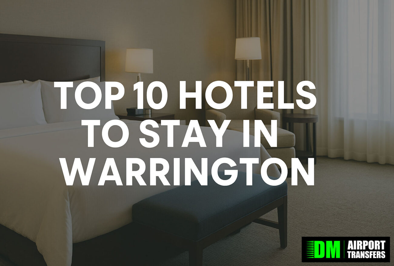 Top 10 Hotels to Stay in Warrington